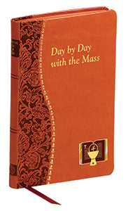 Day By Day With the Mass by Peter A. Giersch