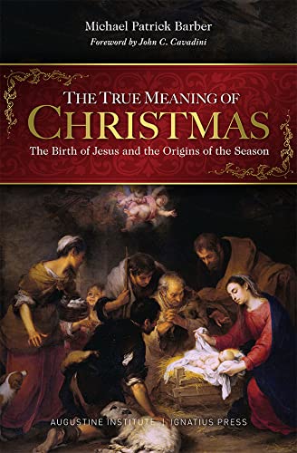 The True Meaning of Christmas by Michael Patrick Barber - Hardback