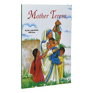 Mother Teresa by Rev. Jude Winkler, OFM Conv.