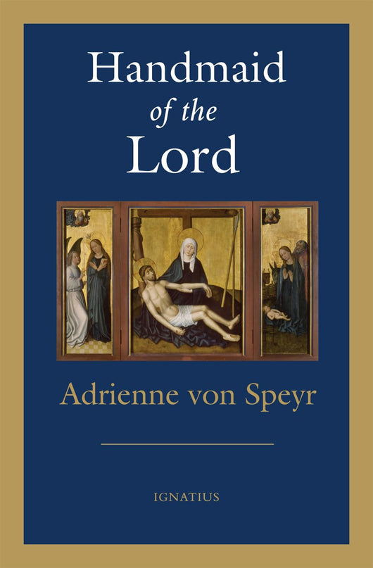 Handmaid of the Lord by Adrienne von Seyr