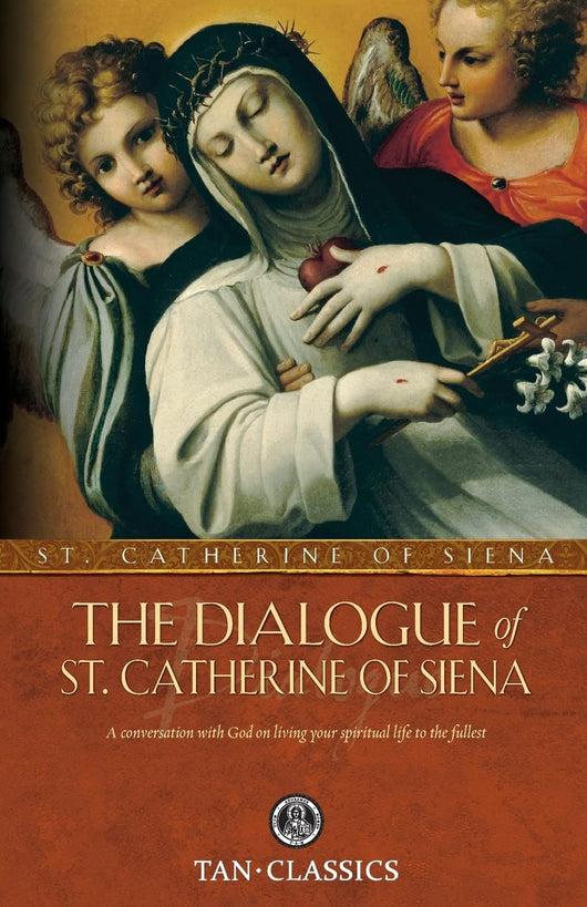 The Dialogue of St. Catherine of Siena