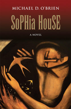 Sophia House  by Michael O'Brien