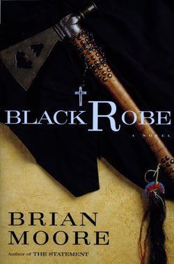 Black Robe  by Brian Moore