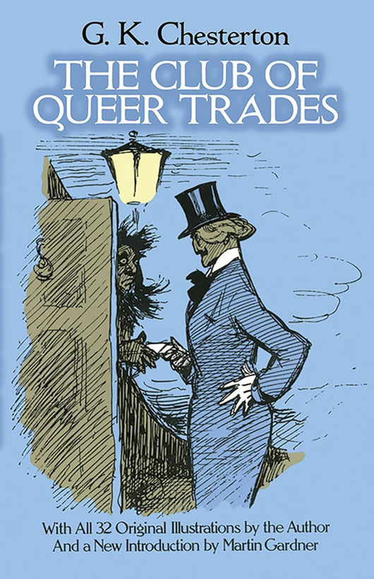 The Club of Queer Trades  by GK Chesterton