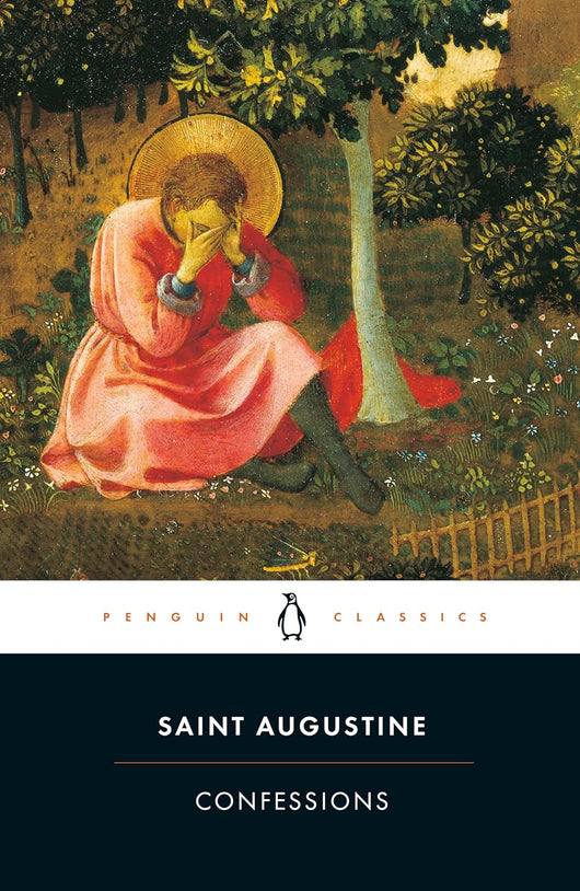 Confessions by St. Augustine - Penguin Classics