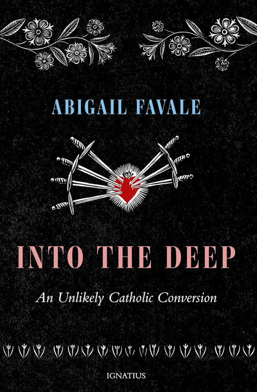 Into the Deep  by Abigail Favale