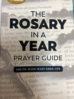 The Rosary in a Year Prayer Guide