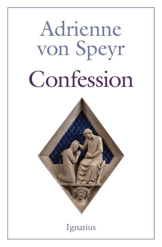 Confession by Adrienne von Speyr