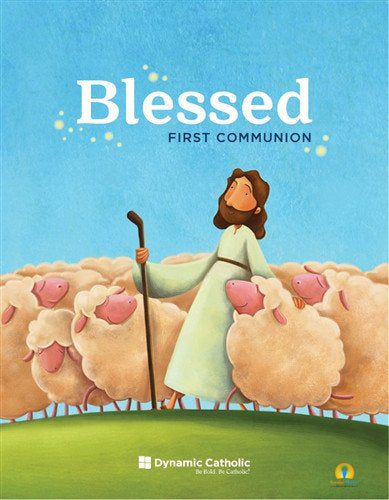 Blessed First Communion Workbook - Dynamic Catholic