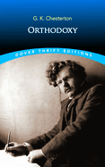 Orthodoxy by G.K. Chesterton