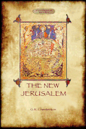 The New Jerusalem  by GK Chesterton