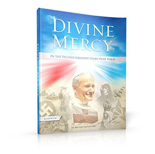 Divine Mercy: In the Second Greatest Story Ever Told - Guidebook