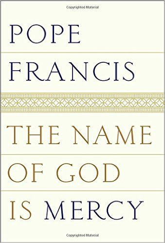 The Name of God Is Mercy by Pope Francis (Author) Oonagh Stransky (Translator)