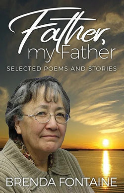 Father, My Father by Brenda Fontaine