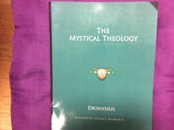 The Mystical Theology - Dionysius the Areopagite